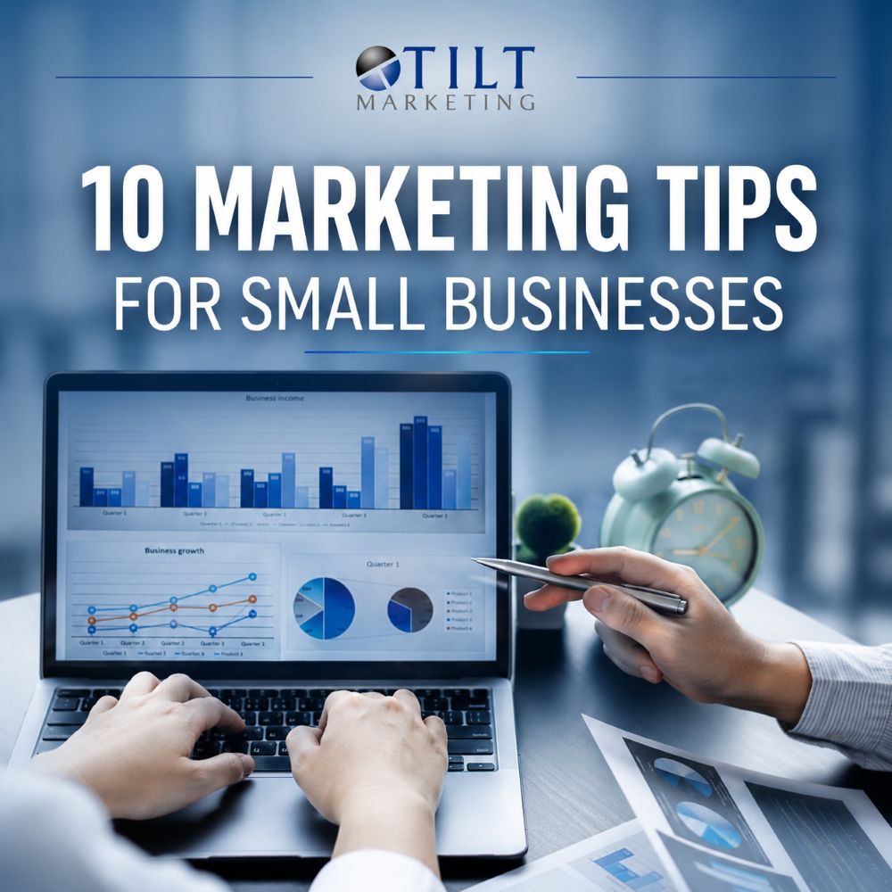 Tilt Marketing graphic for small business marketing tips and practical growth strategies